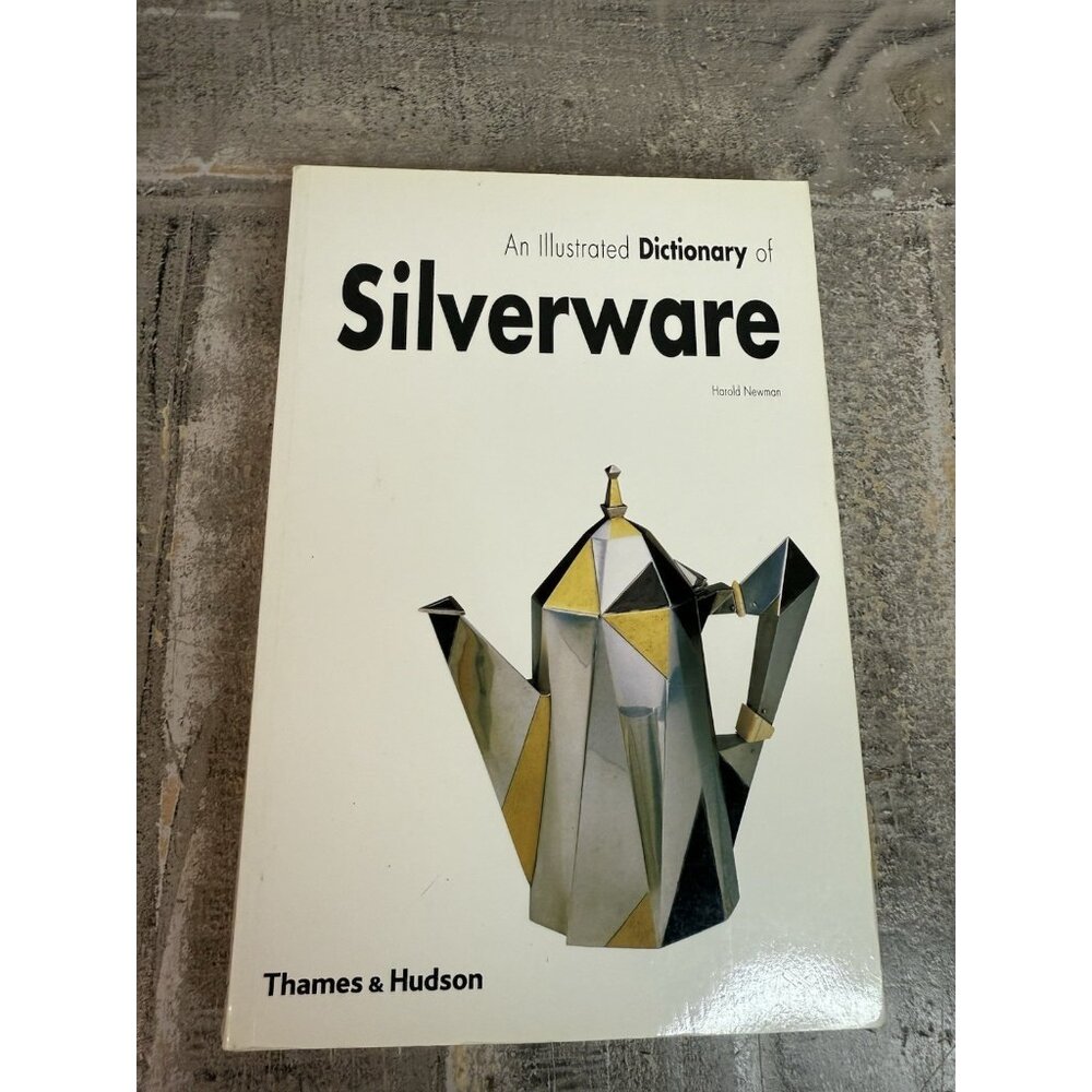 An Illustrated Dictionary of Silverware